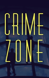 Poster Crime Zone