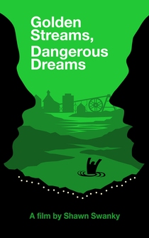 Poster Golden Streams, Dangerous Dreams