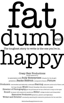 Poster Fat, Dumb and Happy