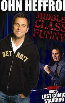 Poster John Heffron: Middle Class Funny