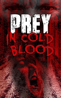 Poster Prey, in Cold Blood