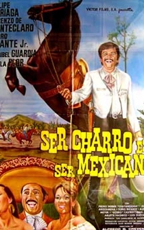 Poster Ser charro es ser Mexicano