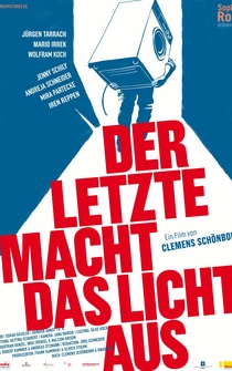 Poster Der Letzte macht das Licht aus!