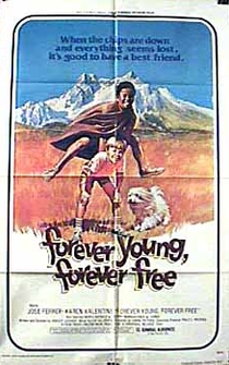 Poster Forever Young, Forever Free