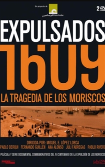 Poster Expulsados 1609, la tragedia de los moriscos