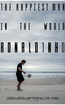 Poster Ronaldinho: The Happiest Man in the World