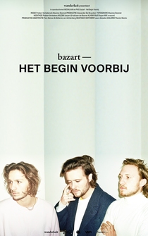 Poster Bazart - Het Begin Voorbij