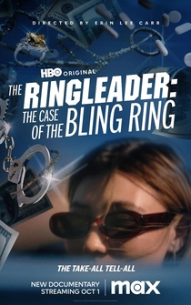 Poster The Ringleader: The Case of the Bling Ring