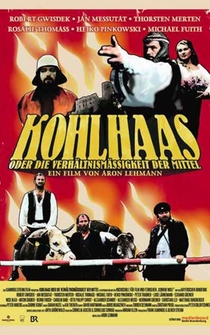 Poster Kohlhaas oder die Verhältnismäßigkeit der Mittel