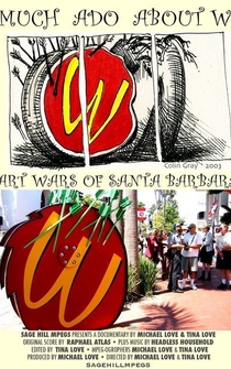 Poster Much Ado About W: Art Wars of Santa Barbara