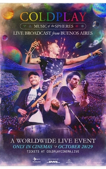 Poster Coldplay: Music of the Spheres - Live Broadcast from Buenos Aires