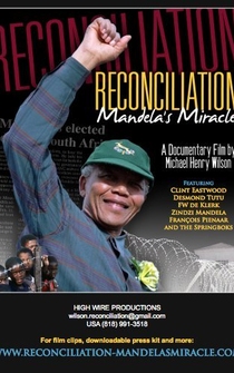 Poster Reconciliation: Mandela's Miracle