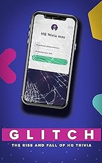 Poster Glitch: The Rise & Fall of HQ Trivia