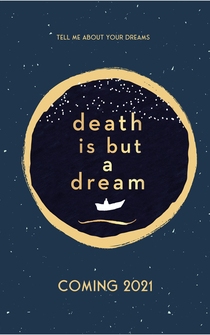 Poster Death Is But a Dream