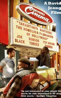 Poster Tarantino's Basterds: The Homeless Filmmakers of Hollywood - A Meta Mockumentary