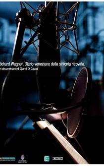 Poster Richard Wagner. Diario veneziano della sinfonia ritrovata.