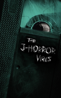 Poster The J-Horror Virus