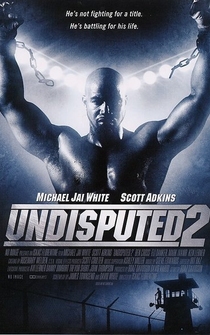 Poster Undisputed II: Last Man Standing
