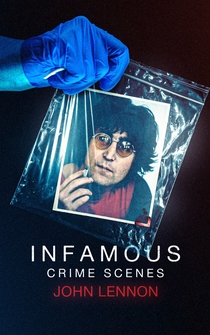 Poster Infamous Crime Scenes: John Lennon