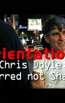 Poster de Orientations: Chris Doyle - Stirred But Not Shaken