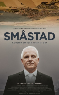 Poster Småstad: Konsten att leva innan vi dör