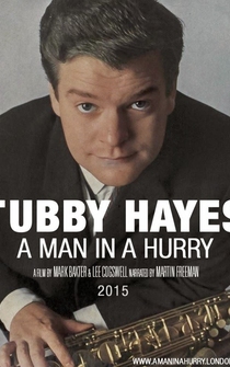 Poster Tubby Hayes: A Man in a Hurry