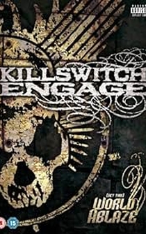 Poster Killswitch Engage: (Set This) World Ablaze