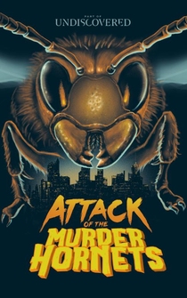 Poster Attack of the Murder Hornets