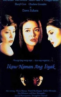 Poster Ikaw naman ang iiyak