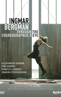 Poster Ingmar Bergman through the Choreographer's eye