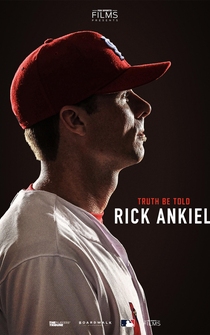 Poster Truth Be Told: Rick Ankiel