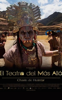 Poster Chavín de Huantar. El Teatro del Más Allá