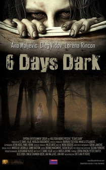 Poster 6 Days Dark