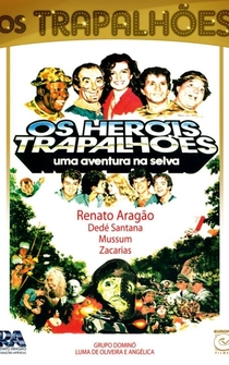 Poster Os Heróis Trapalhões: Uma Aventura na Selva