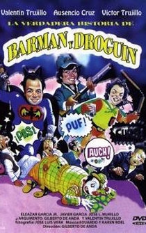 Poster La verdadera historia de Barman y Droguin