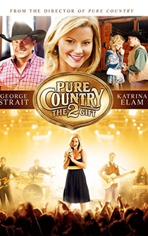 Poster Pure Country 2: The Gift