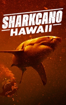 Poster Sharkcano: Hawaii