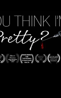 Poster Do You Think I'm Pretty?