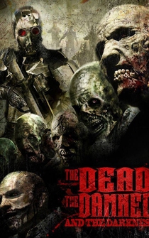 Poster The Dead the Damned and the Darkness