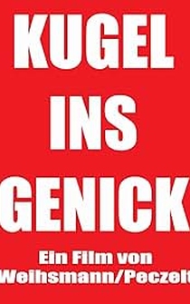 Poster Kugel ins Genick