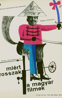 Poster Miért rosszak a magyar filmek?