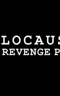 Poster Holocaust: The Revenge Plot