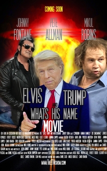 Poster Elvis, Trump and WhatsHisName Movie