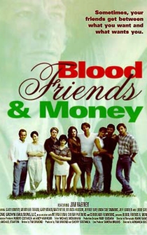 Poster Blood, Friends and Money