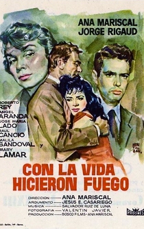Poster de Con la vida hicieron fuego