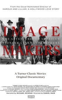 Poster Image Makers: The Adventures of America's Pioneer Cinematographers