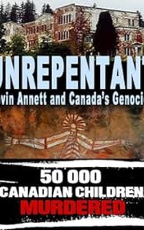 Poster Unrepentant: Kevin Annett and Canada's Genocide