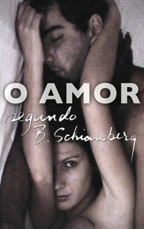 Poster O Amor Segundo B. Schianberg