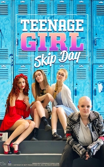 Poster Teenage Girl: Skip Day