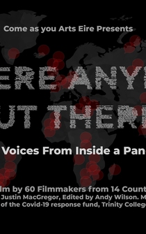 Poster Is There Anybody Out There? Young Voices from Inside a Pandemic